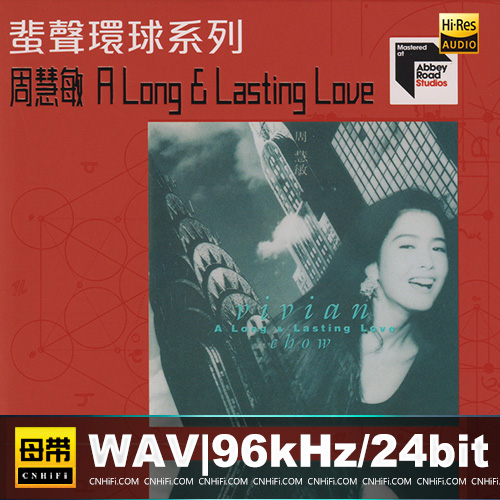 蜚声环球系列：周慧敏 – A Long And Lasting Love 限量版