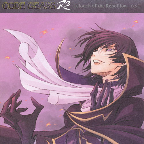 コードギアス 反逆のルルーシュR2 O.S.T