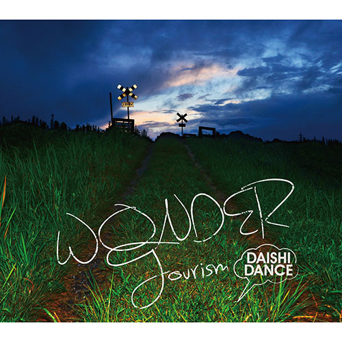 DAISHI DANCE – Wonder Tourism