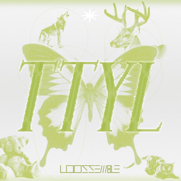 Loossemble  – TTYL