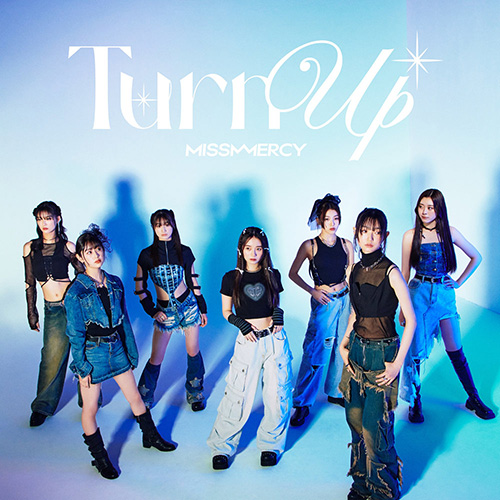 MISS MERCY – Turn Up – EP