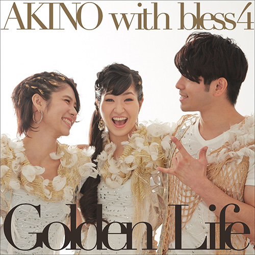 AKINO with bless4 – Golden Life／OVERNIGHT REVOLUTION