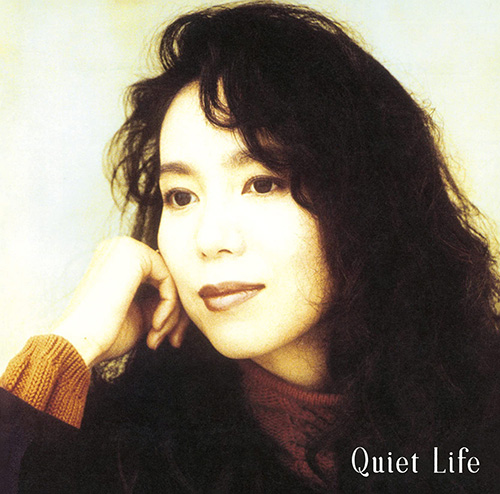 竹内まりや – Quiet Life (30th Anniversary Edition) [2022 Remaster]