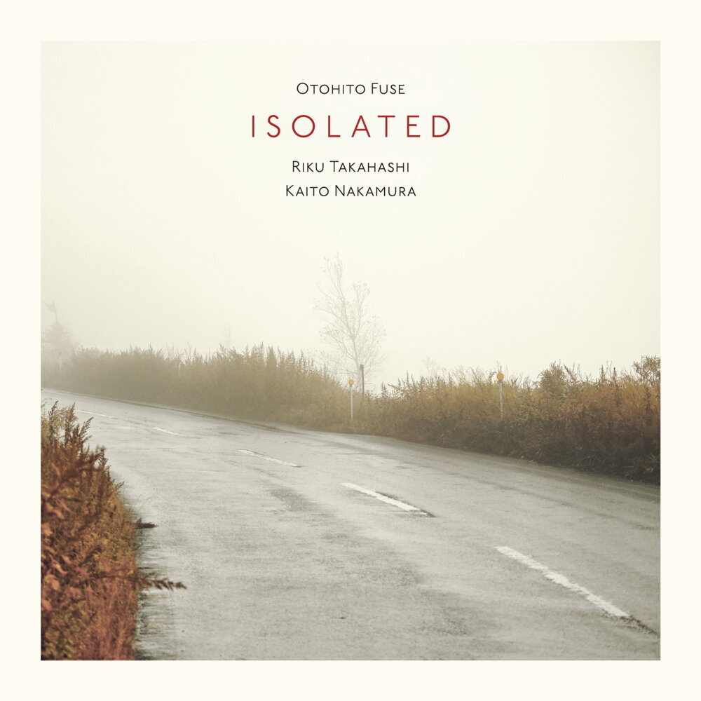 Otohito Fuse Trio – Isolated
