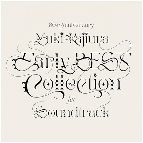 30th Anniversary Early BEST Collection for Soundtrack