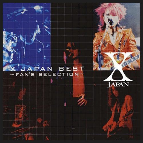 X JAPAN BEST ~FAN’S SELECTION~