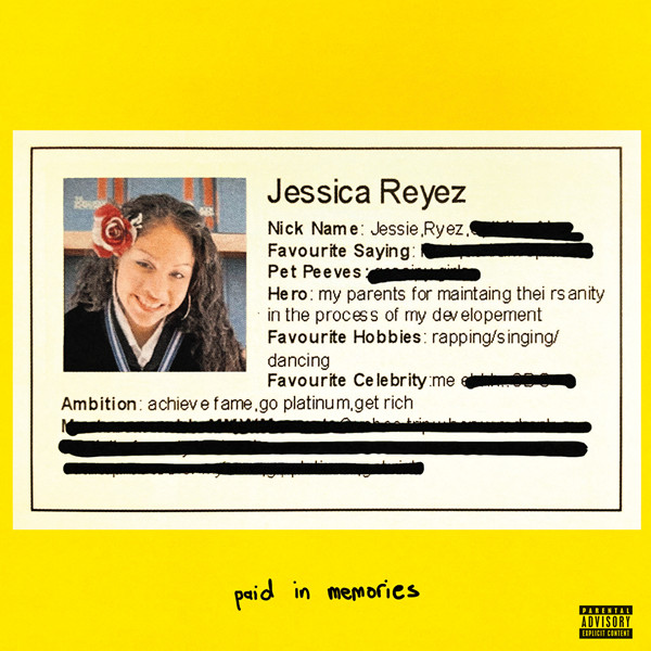 Jessie Reyez – PAID IN MEMORIES