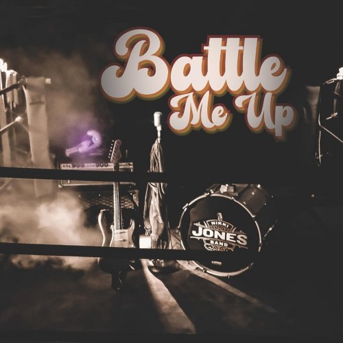 Nikki Jones Band – Battle Me Up