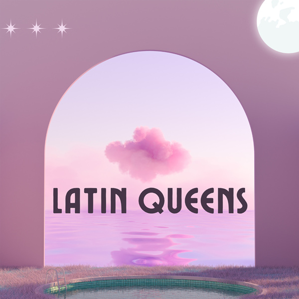 [拉丁语]拉丁皇后 (Latin Queens)