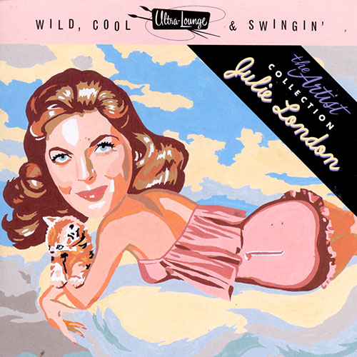 Julie London – Wild, Cool & Swingin’