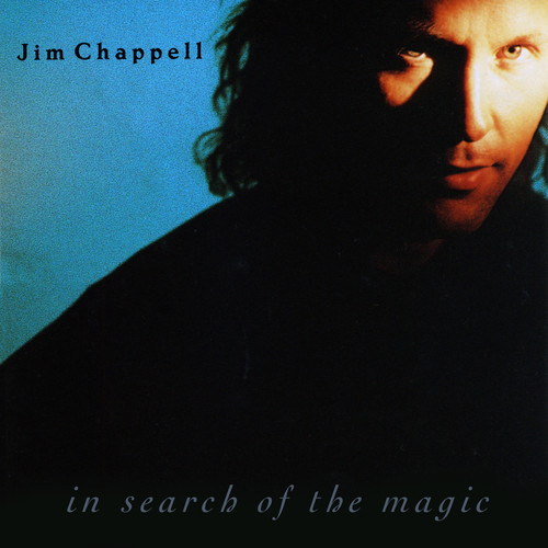 Jim Chappell – In Search of the Magic