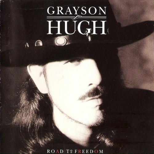 Grayson Hugh – Road to Freedom