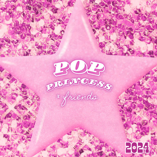Various Artists – Pop Princess & Friends [30曲]