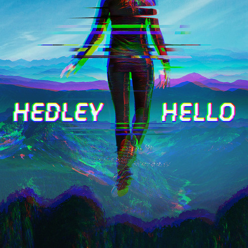 Hedley – Hello (Explicit)