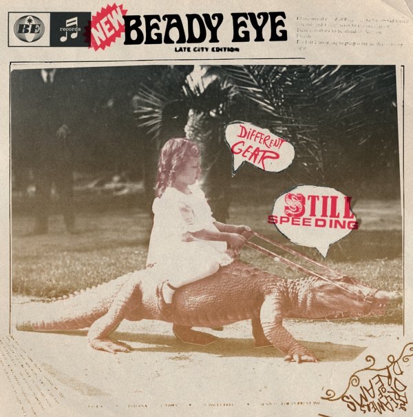 Beady Eye – Different Gear, Still Speeding
