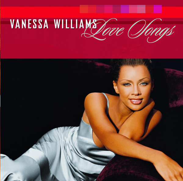 Vanessa Williams – Love Songs