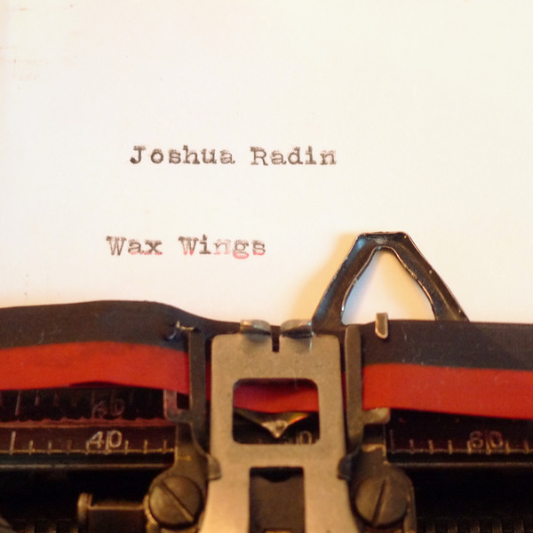 Joshua Radin – Wax Wings