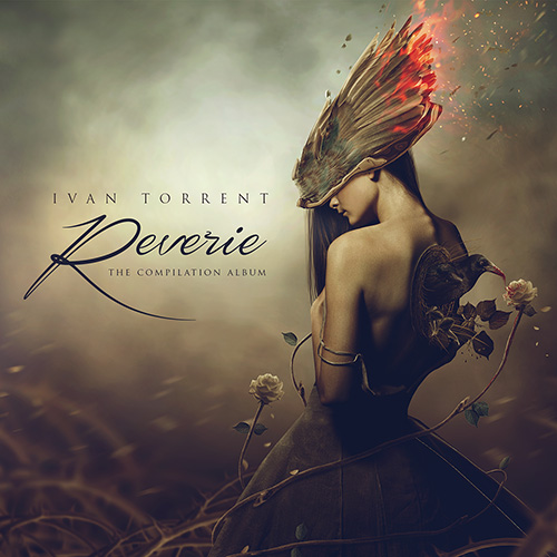 Ivan Torrent – Reverie – The Compilation Album