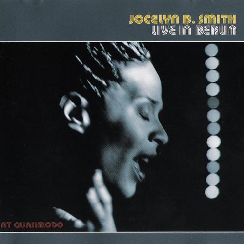 Jocelyn B. Smith – Live In Berlin