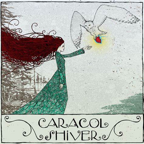 Caracol – Shiver