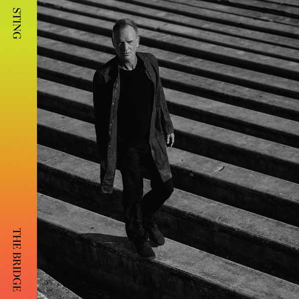 Sting – The Bridge (Super Deluxe)