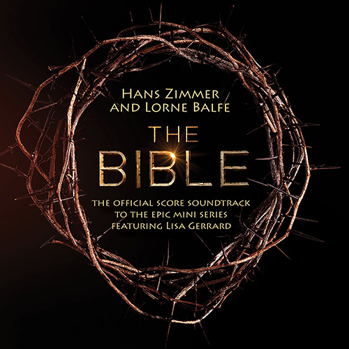 Hans Zimmer – The Bible (Official Score Soundtrack)