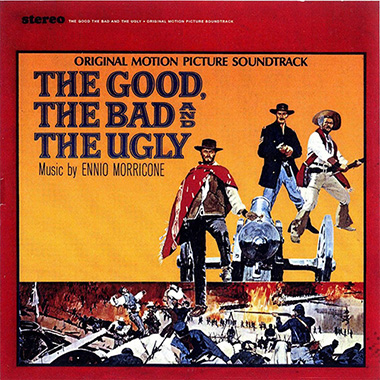 The Good, The Bad And The Ugly (Original Motion Picture Soundtrack – (Remastered & Expanded))