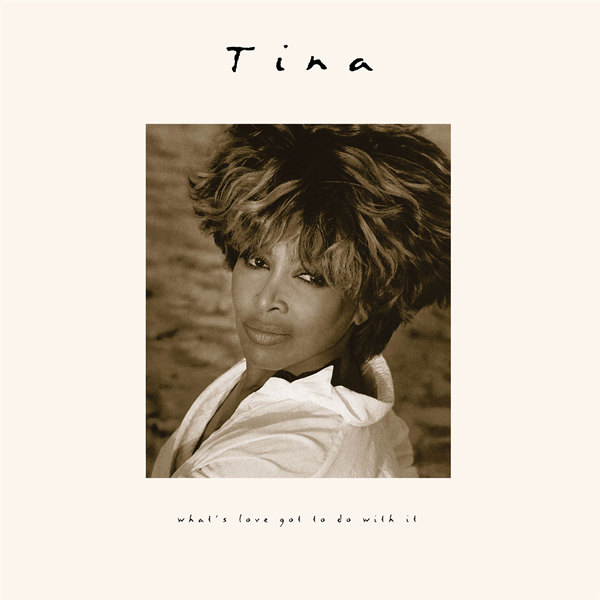 Tina Turner – What’s Love Got to Do with It (2023 Remaster)