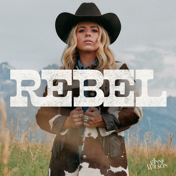 Anne Wilson – REBEL