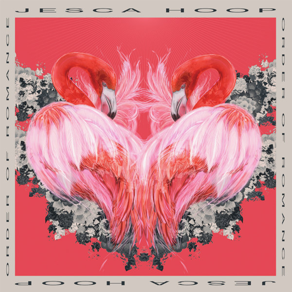 Jesca Hoop – Order of Romance
