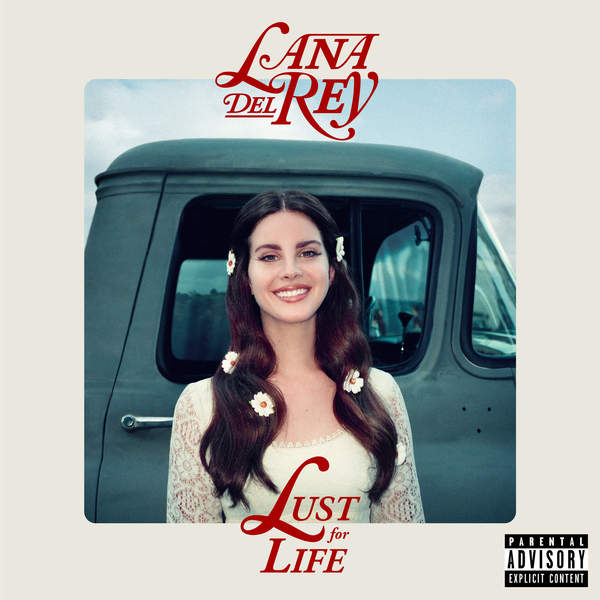 Lana Del Rey – Lust for Life