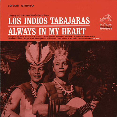 Los Indios Tabajaras – Always in My Heart