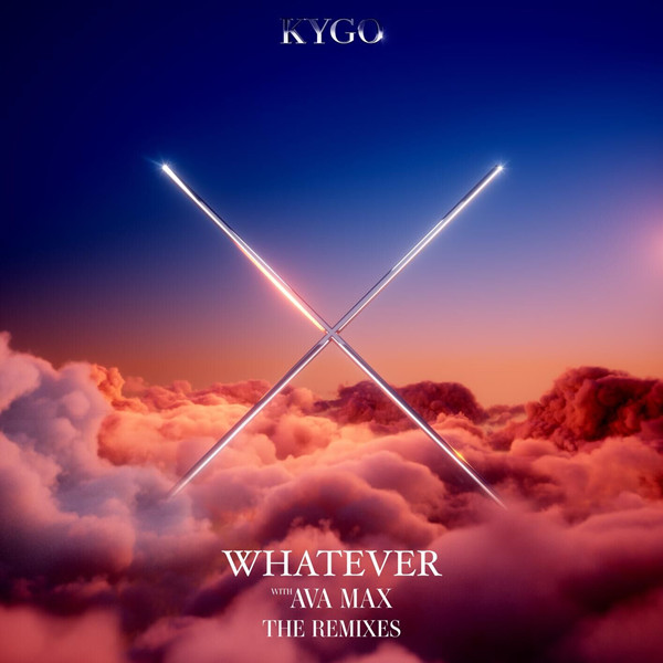 [电音]Kygo – Whatever (The Remixes)