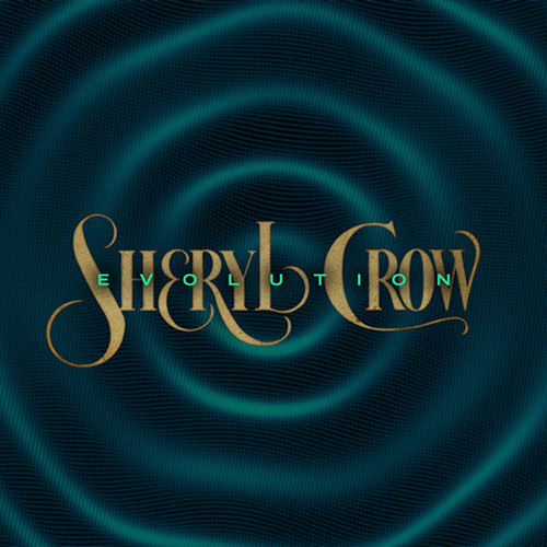 Sheryl Crow – Evolution (Deluxe)