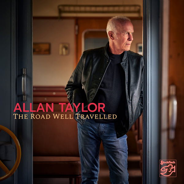 Allan Taylor – The Road Well Travelled