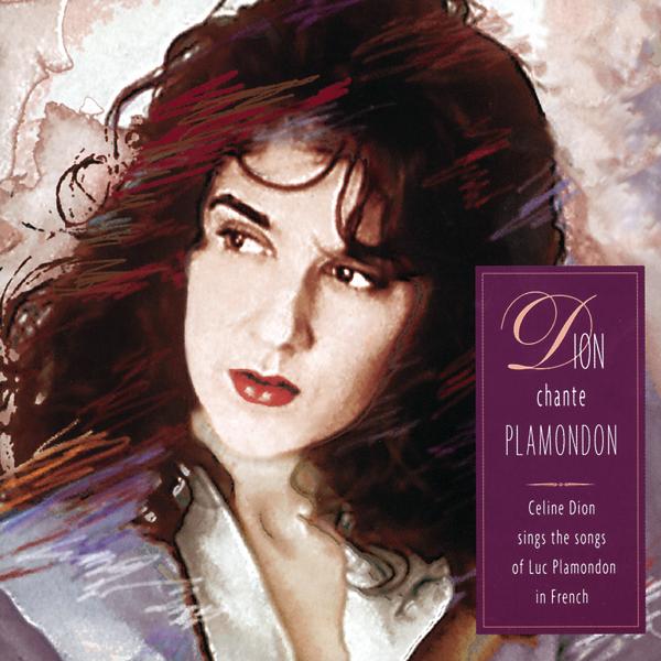 Celine Dion – Dion chante Plamondon