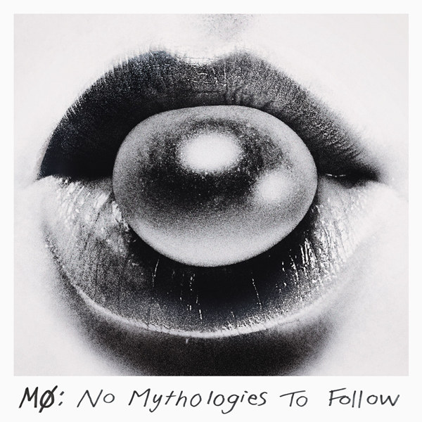 Mø – No Mythologies to Follow (10th Anniversary)