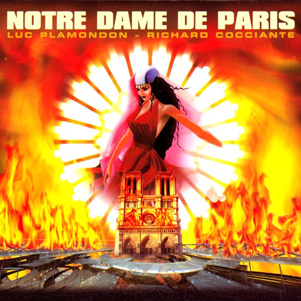 Notre Dame de Paris – Comédie musicale (Complete Version In French)