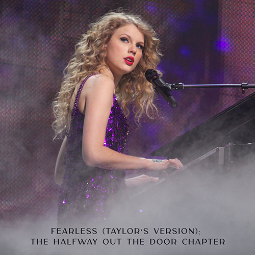 Taylor Swift – Fearless (Taylors Version) The Halfway Out The Door Chapter