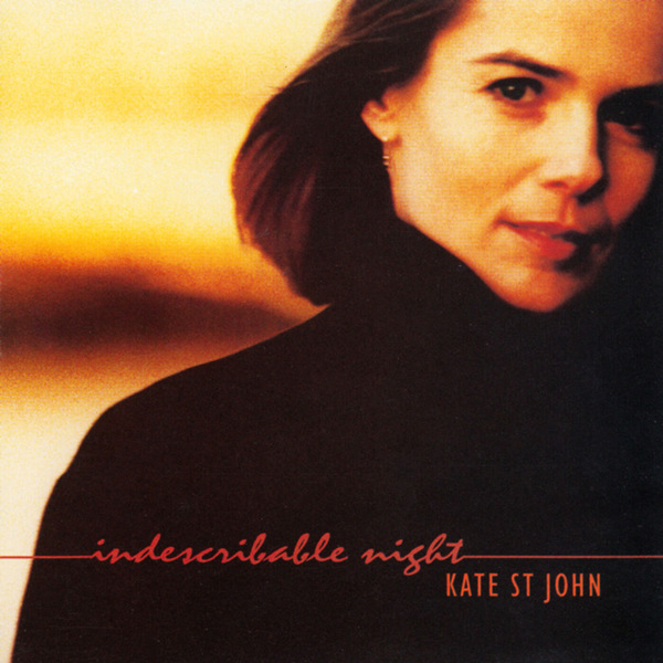 Kate St.John – Indescribable Night