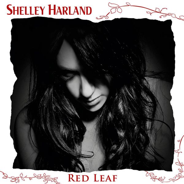Shelley Harland – Red Leaf (Bonus Edition)
