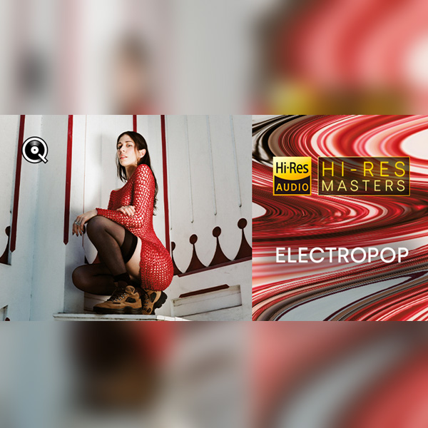 Qobuz精选Hi-Res Masters：Electropop [80曲]