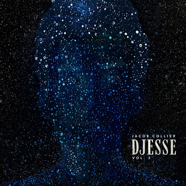 Jacob Collier – Djesse Vol. 3