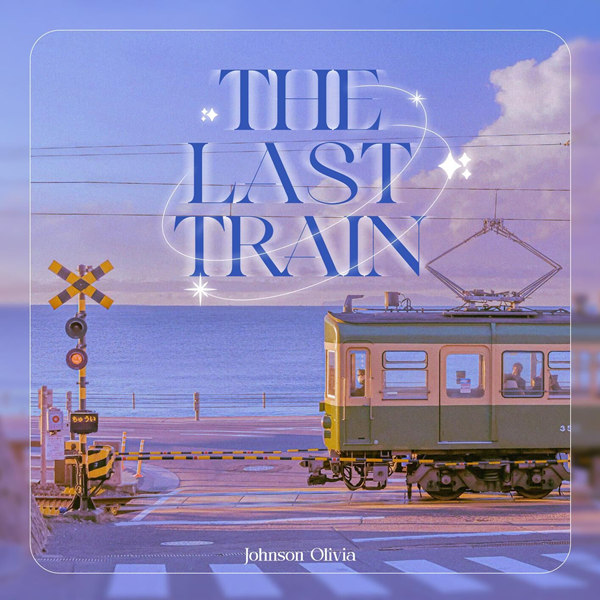 Johnson Olivia – 最后一班火车 (The Last Train)