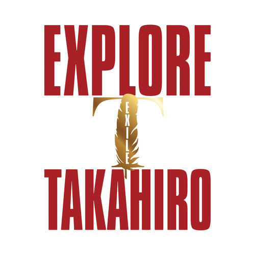 EXILE TAKAHIRO – EXPLORE