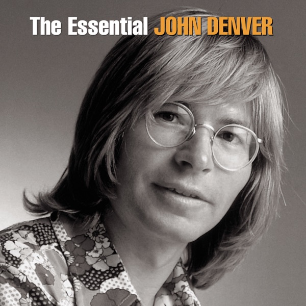 John Denver – The Essential John Denver