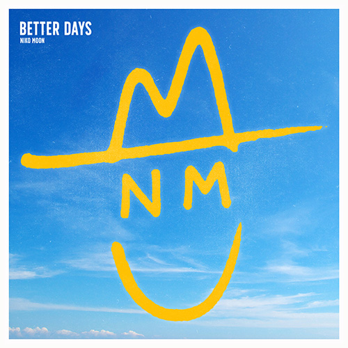 Niko Moon – Better Days