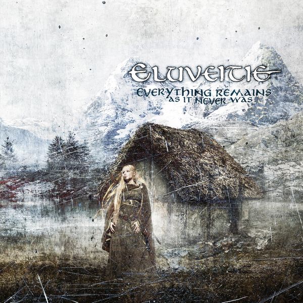 Eluveitie – Everything Remains  (As It Never Was)