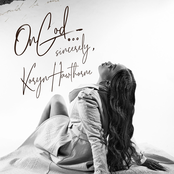 Koryn Hawthorne – On God