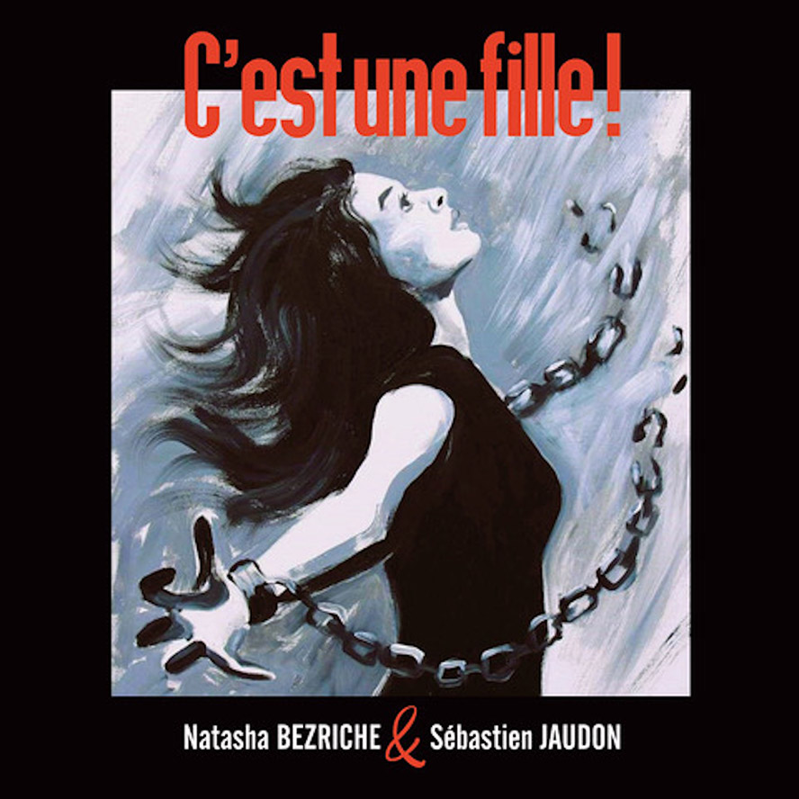 Natasha Bezriche – C’est une fille!